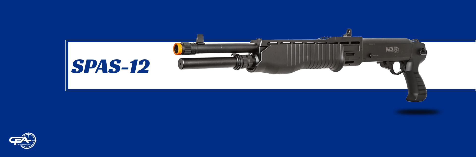 How Much is a SPAS12 Currently Worth? Sell Your SPAS Now!